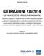DETRAZIONI 730/2014 LE 100 VOCI CHE FANNO RISPARMIARE. Antonella Donati
