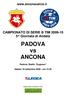 www.anconacalcio.it CAMPIONATO DI SERIE B TIM 2009-10 5^ Giornata di Andata PADOVA vs ANCONA Padova, Stadio Euganeo