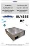 ULYSSE HP. Heat recovery units. From 400 to 5000 m 3 /h. With integrated heat pump circuit. Recuperatori. Da 400 a 5000 m 3 /h