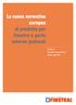 La nuova normativa europea di prodotto per finestre e porte esterne pedonali > EN 14351-1 > informazioni e approfondimenti > edizione: agosto 2011