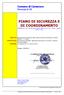 PIANO DI SICUREZZA E DI COORDINAMENTO (Allegato XV e art. 100 del D.Lgs 9 aprile 2008, n. 81 e s.m.i - D.Lgs. 3 agosto 2009, n.