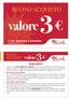 valore 3 BUONO ACQUISTO Valido domenica 2 settembre Leggi il regolamento sul retro REGOLAMENTO