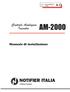 AM-2000 NOTIFIER ITALIA. Centrale Analogica Incendio. Manuale di installazione A.1. a Pittway Company. Documento : M-195.