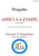 Progetto. AMICI A 4 ZAMPE di Braglia Matteo