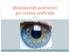 Biomateriali polimerici per cornea artificiale