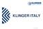 KLINGER ITALY. www.klinger.it