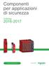 Componenti per applicazioni di sicurezza