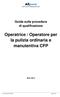 Operatrice / Operatore per la pulizia ordinaria e manutentiva CFP