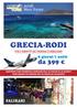 grecia-rodi da 399 la nuova Ibiza FALIRAKI Mare Estate 8 giorni 7 notti VOLI DIRETTI DA VERONA E BERGAMO