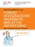 Elenco delle indennità erogate dal FIIMI (Fondo Integrazione Indennità Malattia Infortunio) di Treviso: