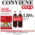 VALORI IN CORSO. www.coopreno.it 25 APRILE LIBERAZIONE 1 MAGGIO LAVORO. 0,63 al litro COCA-COLA. 2x1,5 litri