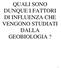 QUALI SONO DUNQUE I FATTORI DI INFLUENZA CHE VENGONO STUDIATI DALLA GEOBIOLOGIA?