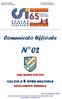 Centro Sportivo Italiano Campionati Nazionali 2016 Direzione Tecnica Territoriale C.U. N.2 del 04 novembre 2015. Comunicato Ufficiale N 02