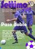 Rivista ufficiale del Settimo Calcio. Anno secondo n. 8 22 ottobre 2014. www.settimocalcio1912.it. Paso doble