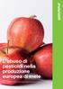L abuso di pesticidi nella produzione europea di mele. Ottobre 2015 Sintesi del rapporto Pesticide application as routine in EU apple production