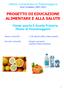 PROGETTO DI EDUCAZIONE ALIMENTARE E ALLA SALUTE