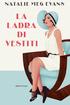 Natalie Meg Evans. La ladra di vestiti. Traduzione di Alessandra Orcese. Rizzoli