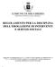 COMUNE DI BRUGHERIO (PROVINCIA DI MONZA E DELLA BRIANZA) REGOLAMENTO PER LA DISCIPLINA DELL'EROGAZIONE DI INTERVENTI E SERVIZI SOCIALI