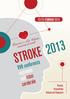 STROKE 2013 XVII conferenza nazionale sull ictus cerebrale. Quest anno a San Valentino innamorati del cervello