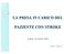 LA PRESA IN CARICO DEL PAZIENTE CON STROKE. Napoli, 20 ottobre 2008. Tiziana Taggiasco
