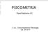 PSICOMETRIA. Esercitazione n.1. C.d.L. Comunicazione e Psicologia a.a. 2012/13