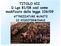 TITOLO VII D.Lgs 81/08 così come modificato dalla legge 106/09 ATTREZZATURE MUNITE DI VIDEOTERMINALE