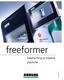 freeformer Freeforming di materie plastiche www.arburg.com