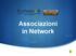 Associazioni in Network
