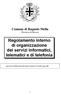 Comune di Bagnolo Mella Provincia di Brescia. Regolamento interno di organizzazione dei servizi informatici, telematici e di telefonia