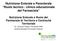 Nutrizione Enterale e Parenterale Ruolo tecnico - clinico educazionale del Farmacista