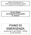 PIANO DI EMERGENZA ai sensi del D.Lgs. 626/94 242/96 e D.M. 26.08.92