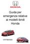 Guida per emergenze relative ai modelli ibridi Honda