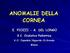 ANOMALIE DELLA CORNEA