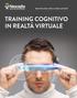 BRAIN WELLNESS SPECIAL NEEDS ADVISORY TRAINING COGNITIVO IN REALTÀ VIRTUALE