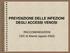 PREVENZIONE DELLE INFEZIONI DEGLI ACCESSI VENOSI. RACCOMANDAZIONI CDC di Atlanta (agosto 2002)