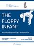 SIP Provider n. 1172 THE FLOPPY INFANT. Attualità diagnostiche e terapeutiche. RESPONSABILE SCIENTIFICO Luigi Memo