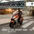 BMW Motorrad Urban Mobility. Piacere di guidare. C 650 Sport ABS. 44 kw 35 kw MAKE LIFE A RIDE.