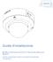 Guida d'installazione. Modelli di Telecamere Dome IP in H.264 ad alta definizione Avigilon : H3-DO1, H3-DO1-IR, H3-DO2, H3A-DO1, H3A-DO1-IR e H3A-DO2