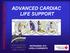 ADVANCED CARDIAC LIFE SUPPORT RETRAINING 2011 LIVELLO AVANZATO