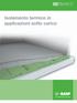 Styrodur C Europe s green insulation. Isolamento termico in applicazioni sotto carico