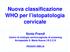 Nuova classificazione WHO per l istopatologia cervicale