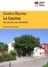Centro Diurno La Cascina. Per persone con disabilità Carta dei Servizi