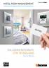 HOTEL ROOM MANAGEMENT Guida alla progettazione e all installazione SOLUZIONI INTEGRATE CON TECNOLOGIA SCS-BUS APP BTICINO CATALOGHI