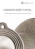 STAMPANTI DIRECT METAL. L Additive Manufacturing in metallo con la serie ProX DMP