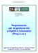 Agenzia Regionale per la Prevenzione e Protezione Ambientale del Veneto Regolamento per la gestione dei progetti e commesse (Prog.e.co.
