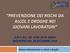 PREVENZIONE DEI RISCHI DA ALCOL E DROGHE NEI GIOVANI LAVORATORI