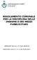 REGOLAMENTO COMUNALE PER LA DISCIPLINA DELLE INSEGNE E DEI MEZZI PUBBLICITARI