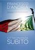 SUBITO D ANDRIA FRANCESCO CITTADINANZA. Tutti i diritti di questo E-Book sono riservati.