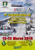 34 Campionati Italiani di Sci 2016. La sez. di Biella in collaborazione con la Delegazione Regionale Piemonte e Valle D Aosta presentano i