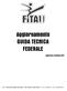 Aggiornamento GUIDA TECNICA FEDERALE